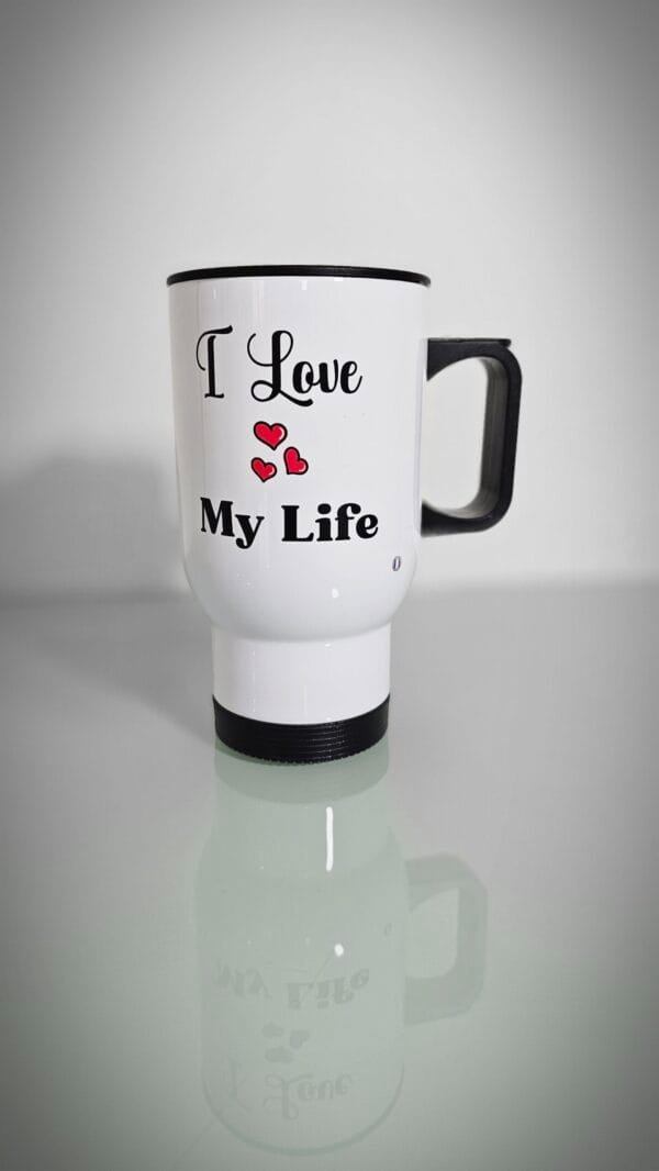 Mug isotherme personnalisé - I Love My Life