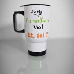 Mug isotherme personnalisé - Ma Meilleure Vie