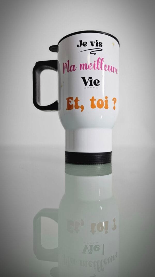 Mug isotherme personnalisé - Ma Meilleure Vie – Image 3