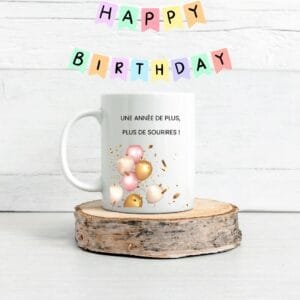 Mug Anniversaire Enfant - Une Année De Plus, Plus De Sourires !