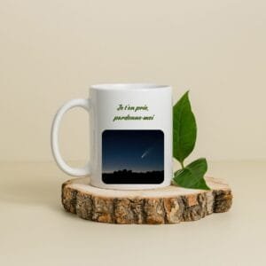 Mug ceramique - Je T’en Prie, Pardonne-moi